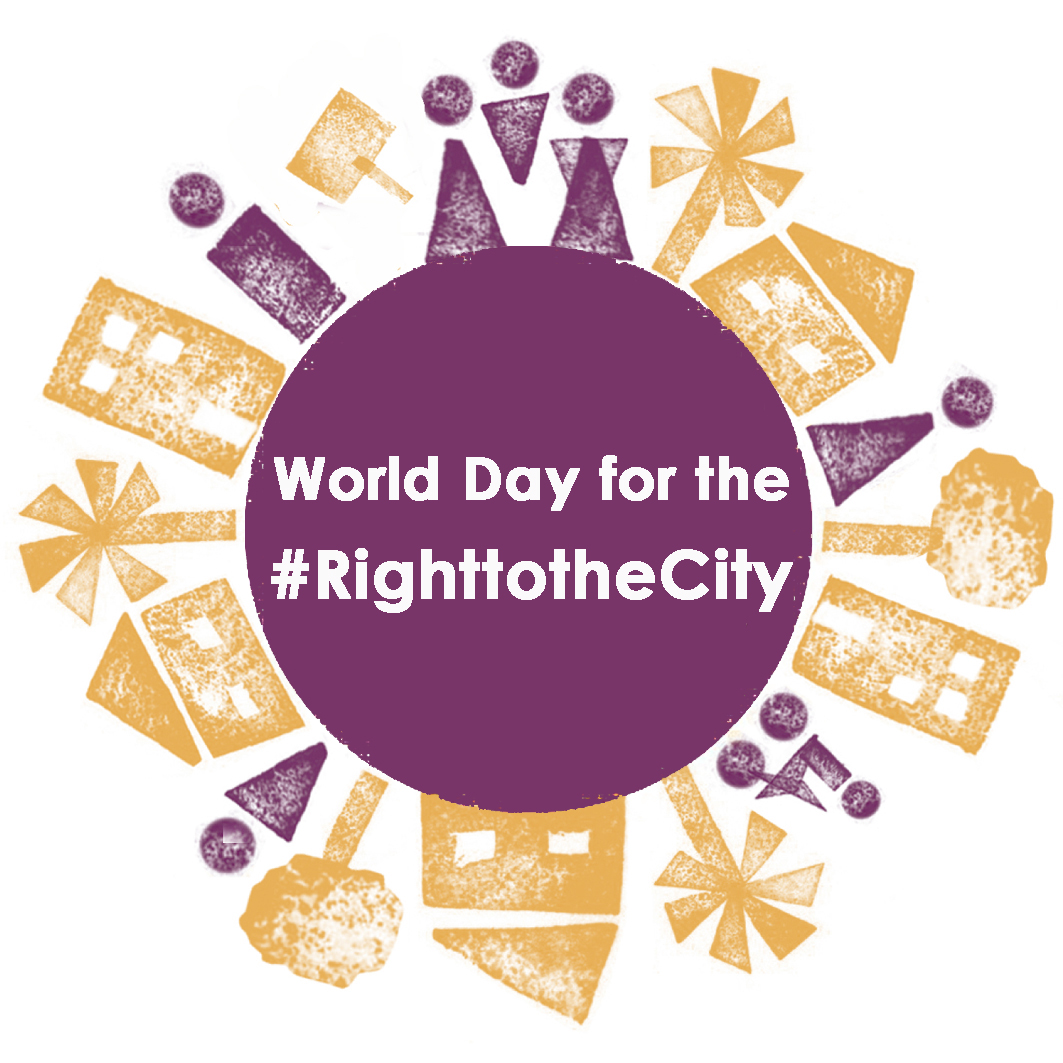 Declaration on the World Day for the Right to the City - Right to the city