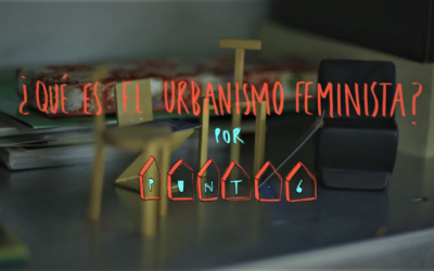 ¿Qué es el urbanismo feminista?