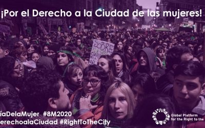 ¡Por el Derecho a la Ciudad de las mujeres!