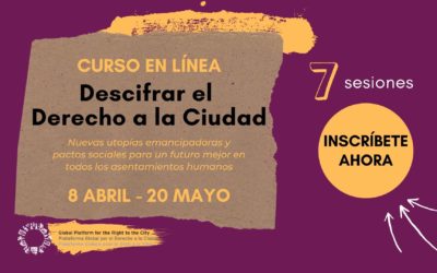 Curso en línea «Descifrar el Derecho a la Ciudad»