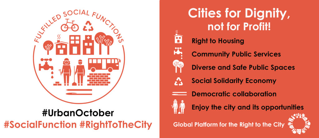 Cities for Dignity, not for Profit! - Right to the city