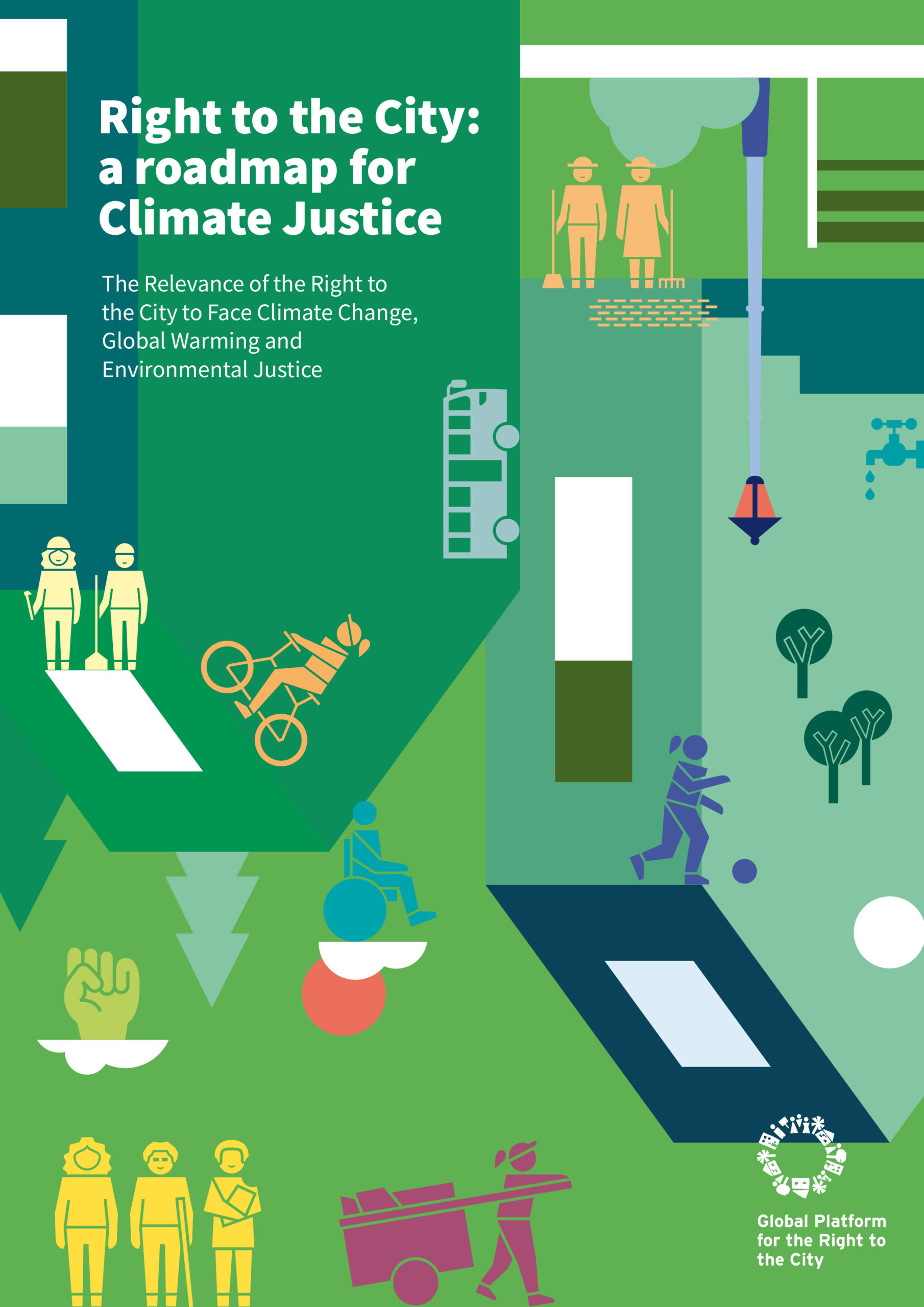 Right to the City: A Roadmap for Climate Justice - Right to the city