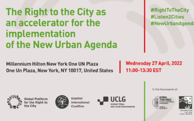 The Right to the City as an accelerator for the implementation of the New Urban Agenda