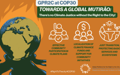 Towards a global mutirão: There’s no Climate Justice without the Right to the City!