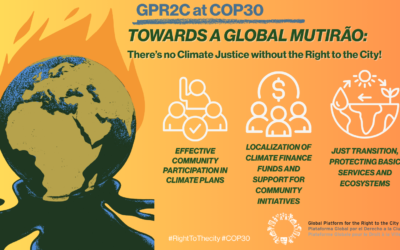 Towards a global mutirão: There’s no Climate Justice without the Right to the City!